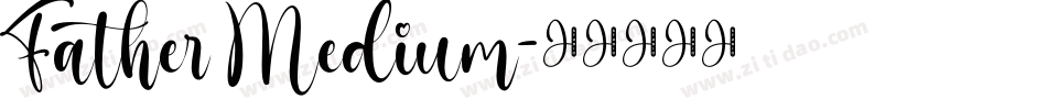 Father Medium字体转换